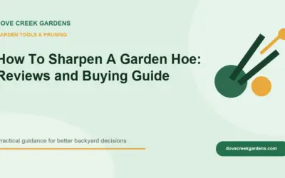 How To Sharpen A Garden Hoe: Reviews and Buying Guide