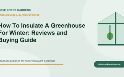 How To Insulate A Greenhouse For Winter 2026: Reviews and Buying Guide
