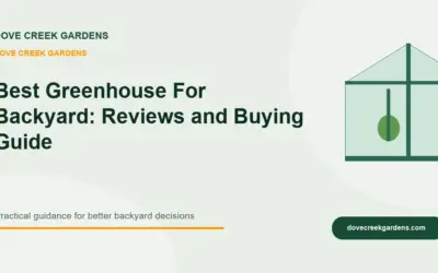 Best Greenhouse For Backyard 2026: Reviews and Buying Guide