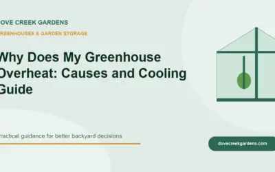 Why Does My Greenhouse Overheat 2026: Causes and Cooling Guide
